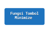 Fungsi Tombol Minimize 