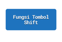 Fungsi Tombol Shift